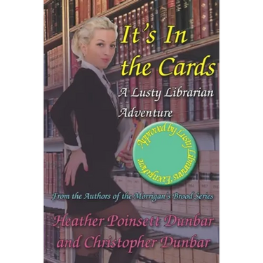 It's In the Cards: A Lusty Librarian Adventure