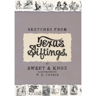 Sketches From Texas Siftings