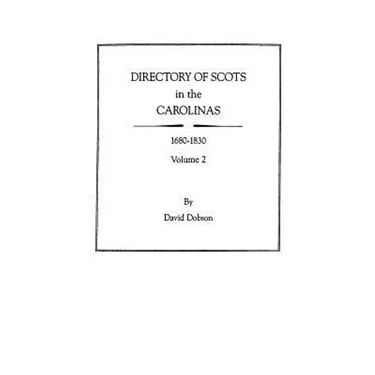 Directory of Scots in the Carolinas, Volume 2