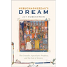 Nebuchadnezzar's Dream: The Crusades, Apocalyptic Prophecy, and the End of History