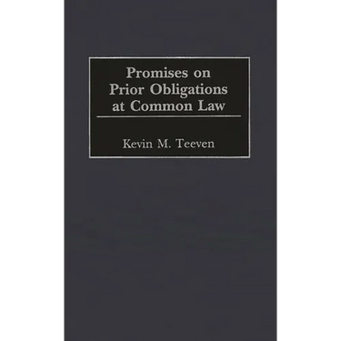 Promises on Prior Obligations at Common Law