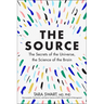 The Source: The Secrets of the Universe, the Science of the Brain