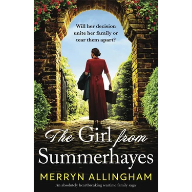 The Girl from Summerhayes: An absolutely heartbreaking wartime family saga