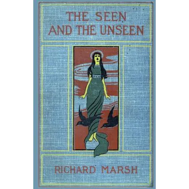 The Seen and the Unseen