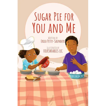 Sugar Pie for You and Me