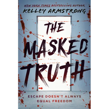 The Masked Truth