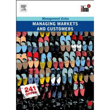 Managing Markets and Customers Revised Edition