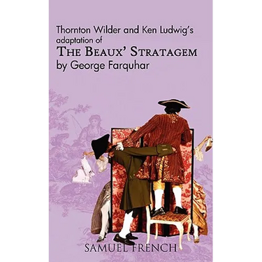 The Beaux' Stratagem