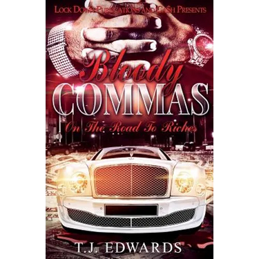 Bloody Commas: Road to Riches