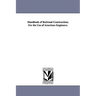 Handbook of Railroad Construction; For the Use of American Engineers.