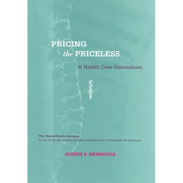 Pricing the Priceless: A Health Care Conundrum