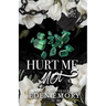 Hurt Me Not