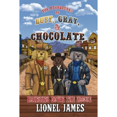 The Adventures of Buff, Gray, & Chocolate Bringing Down The House