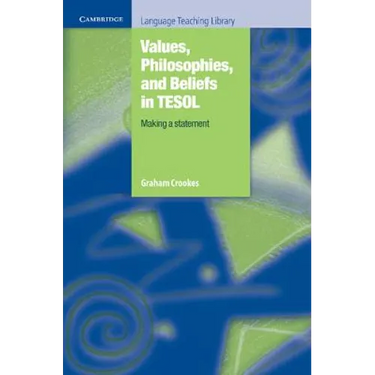 Values, Philosophies, and Beliefs in Tesol: Making a Statement