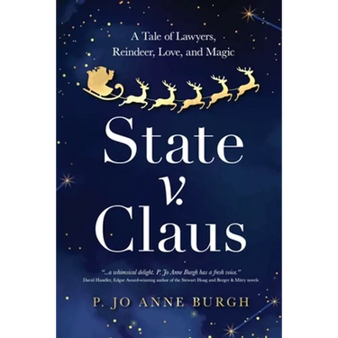 State v. Claus: A Tale of Lawyers, Reindeer, Love, and Magic