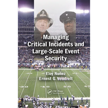 Managing Critical Incidents and Large-Scale Event Security