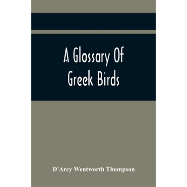 A Glossary Of Greek Birds