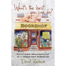 What's the best you can do?: First-hand Recollections of a Second-hand Bookseller