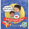 My Brother Doesn't Speak, But His Heart Does!