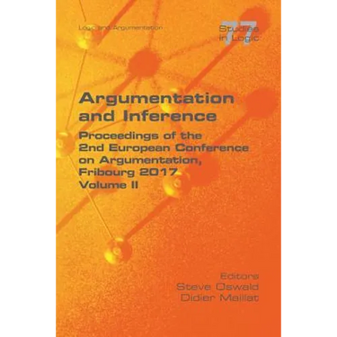 Argumentation and Inference. Volume II: Proceedings of the 2nd European Conference on Argumentation