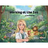 Working at the Zoo - A Veterinarian