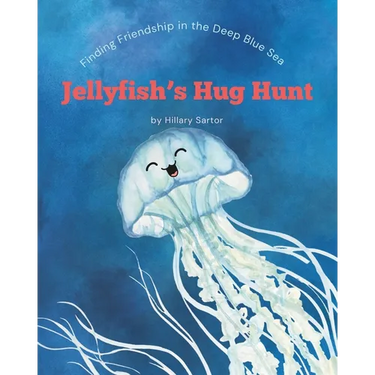 Jellyfish's Hug Hunt: Finding Friendship in the Deep Blue Sea