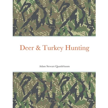 Deer & Turkey Hunting