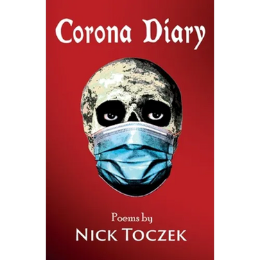 Corona Diary: Pandemic Poems and Lockdown Lyrics