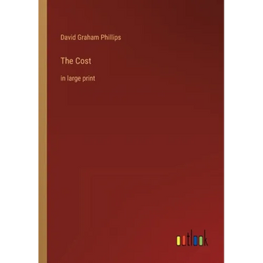 The Cost: in large print
