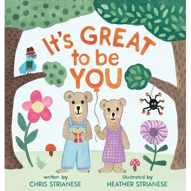 It's Great to Be You: A Story About Friendship, Helping Others, and Self-Esteem