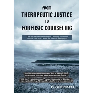 From Therapeutic Justice to Forensic Counseling