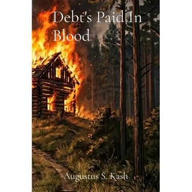 Debt's Paid In Blood