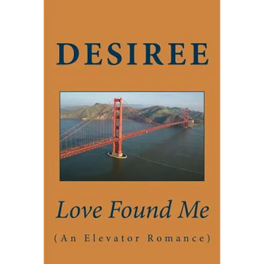 Love Found Me: An Elevator Romance