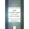 Nine Algorithms That Changed the Future: The Ingenious Ideas That Drive Today's Computers