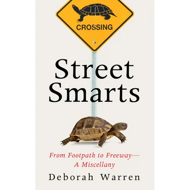 Street Smarts: From Footpath to Freeway--A Miscellany