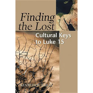 Finding the Lost: Culture Keys to Luke 15