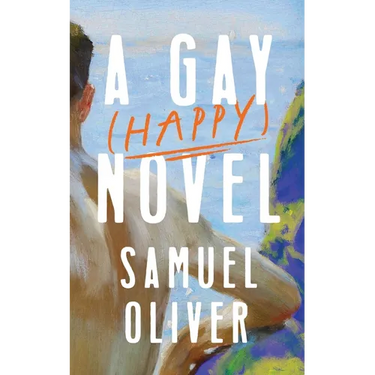 A Gay (Happy) Novel
