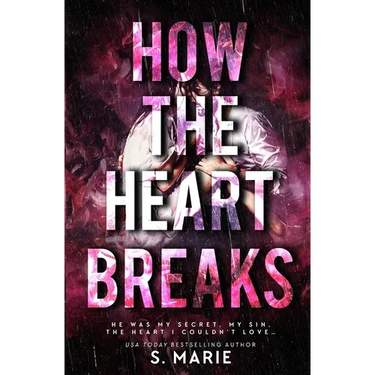 How The Heart Breaks