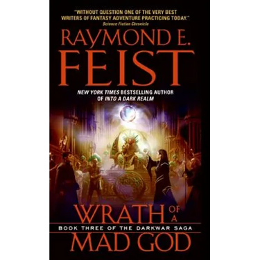 Wrath of a Mad God: Book Three of the Darkwar Saga