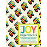 The Joy Experiments: Reimagining Mid-Sized Cities to Heal Our Divided Society