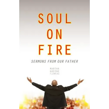 Soul on Fire: Sermons from Our Father