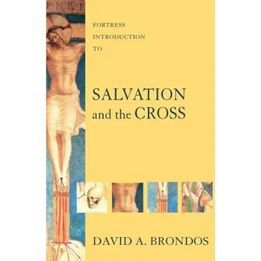 Fortress Introduction to Salvation and the Cross
