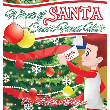 What if Santa Can't Find Us?: A child's first Christmas in two homes