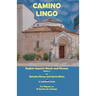 Camino Lingo: Spanish Words and Phrases for English Speaking Pilgrims