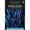Polluting Textiles: The Problem with Microfibres