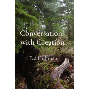 Conversations with Creation