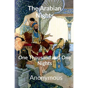 The Arabian Nights: One Thousand and One Nights