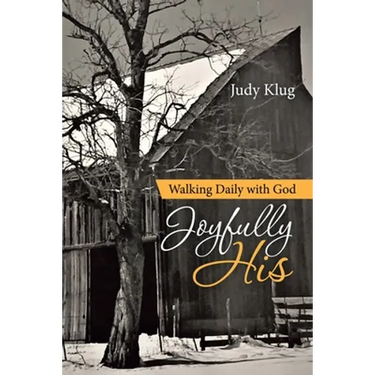 Joyfully His: Walking Daily with God