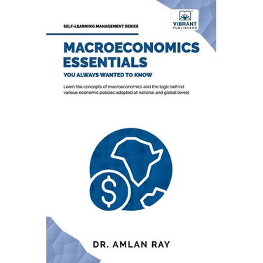 Macroeconomics Essentials You Always Wanted to Know
