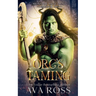 Orc's Taming: An Orc Fantasy Romance
